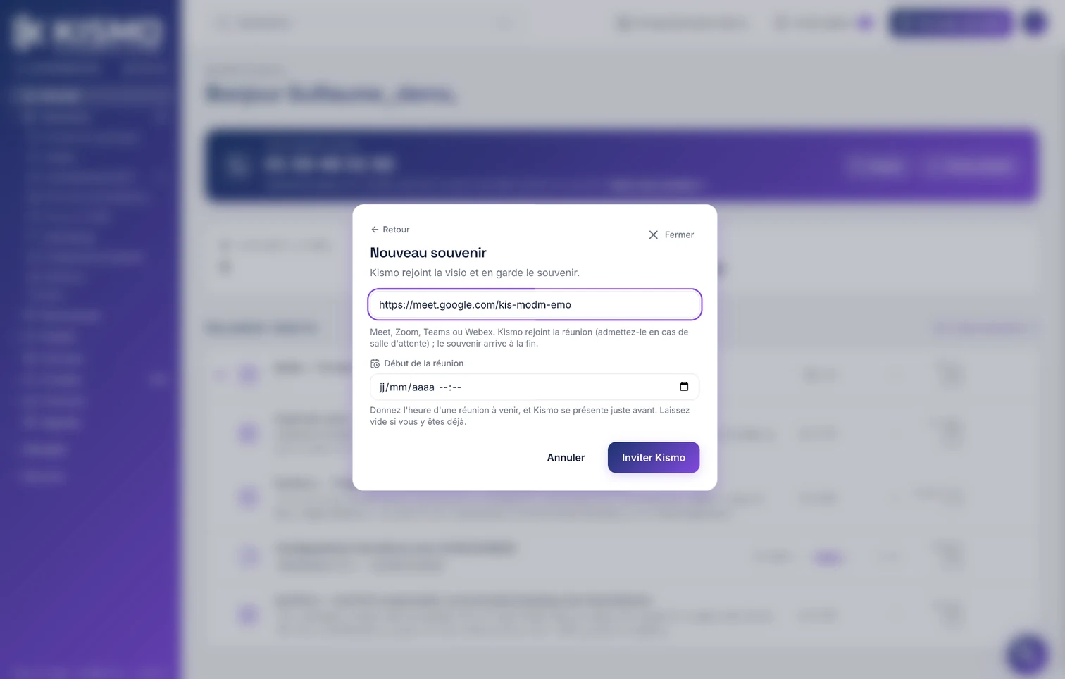 appeler le numéro KISMO, depuis le téléphone que vous avez déjà, ou inviter KISMO en visio